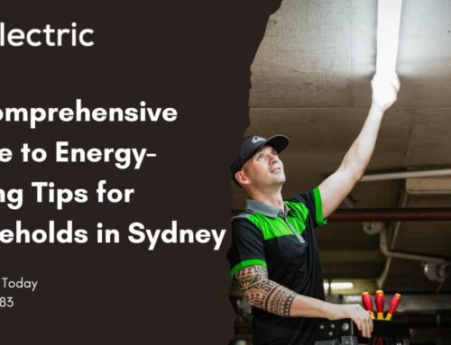 A Comprehensive Guide to Energy-Saving Tips for Households in Sydney