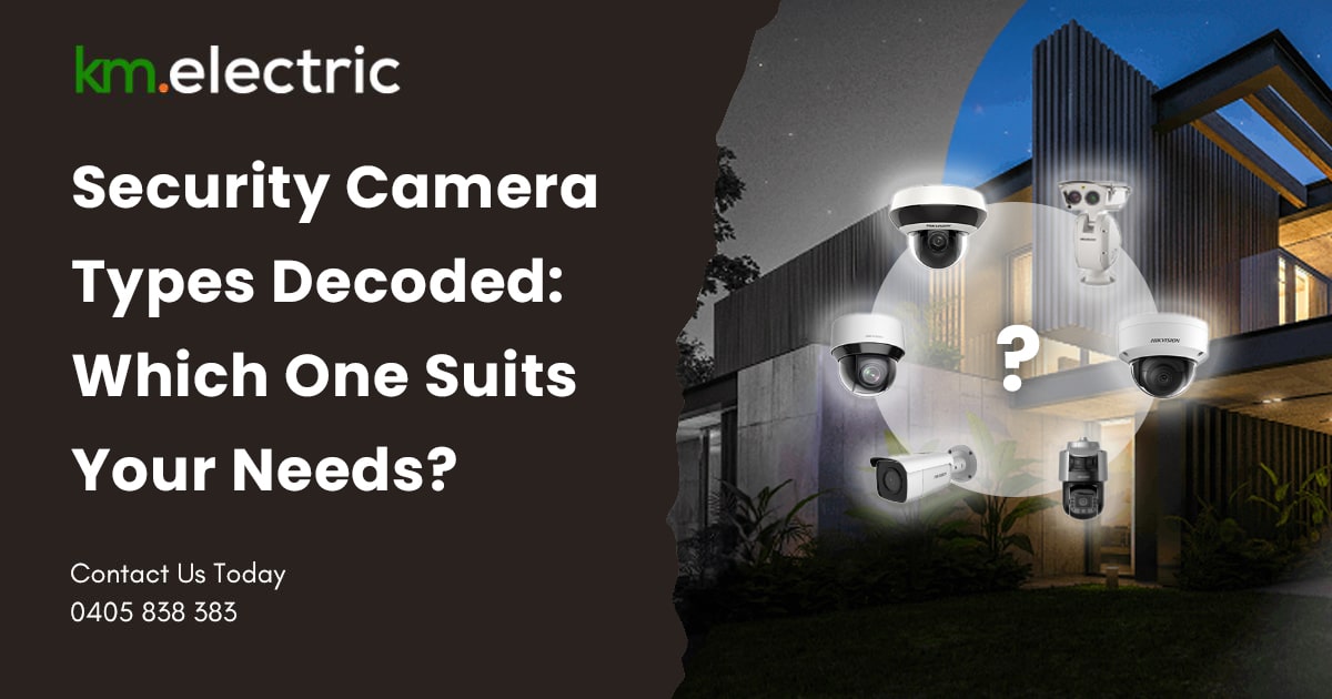 CCTV Security Camera Types