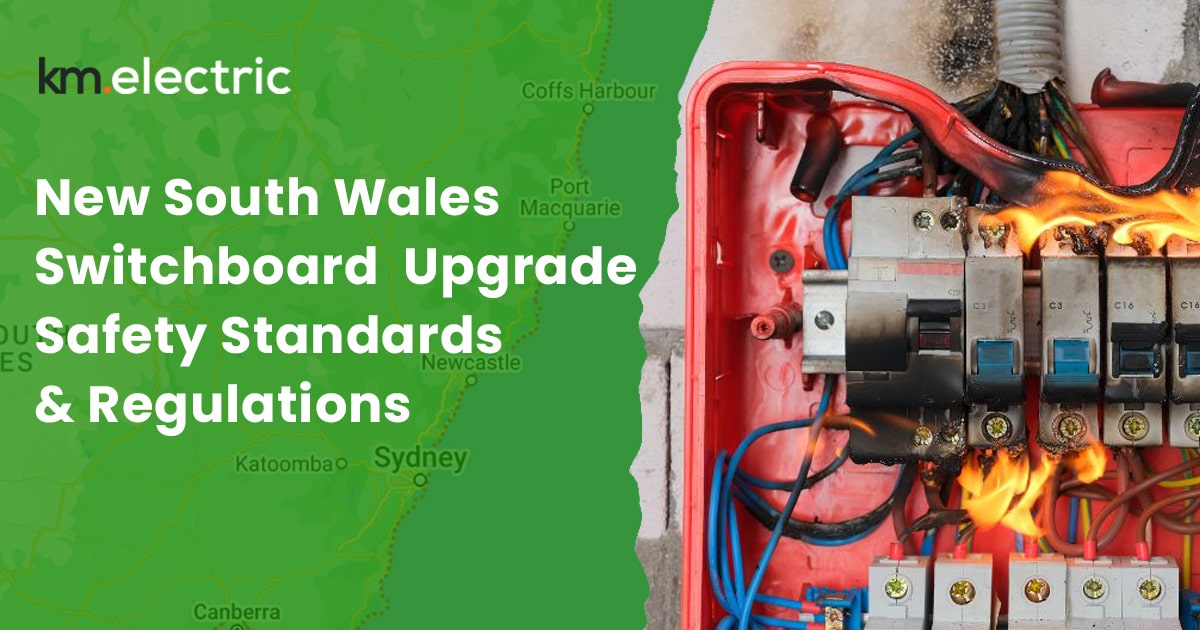 Switchboard Upgrade Regulations NSW