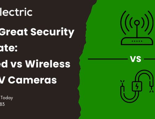 Wireless vs Wired Security Cameras – Which Is Better?